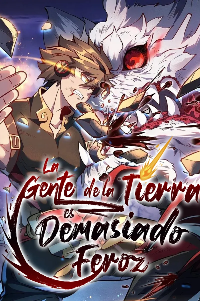 La Gente de la Tierra es Demasiado Feroz